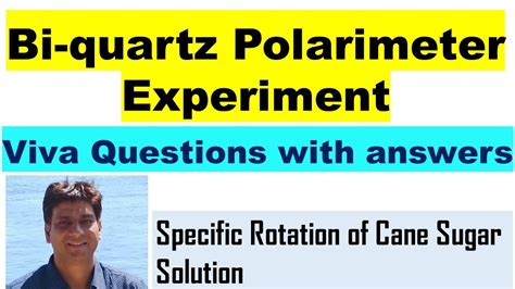 polarimeter experiment viva questions|bi quartz polarimeter.